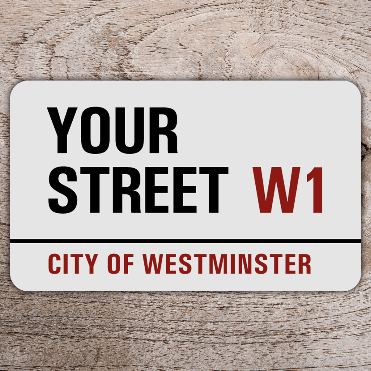 Our 'On-Demand' dye sublimation allows us to create a unique and personalised sign printed directly onto the face of the sign. capturing the essence of London Streets. Customise the text to your liking, making it a one-of-a-kind piece that showcases your personal style.The attention to detail in our sign is unmatched. We've taken great care to ensure that each letter and symbol is perfectly crafted, ensuring an exquisite finish that will impress all who see it.This customisable sign is more than just a piece of art - it's a statement. The typography adds a touch of nostalgia to any space, making it a great conversation starter. Use it as a focal point in your living room, bedroom, or office and let it inspire you each day.Order your customisable printed sign today and experience the beauty and quality of our craftsmanship for yourself. It's the perfect gift for any past visitor to London, or for anyone who appreciates unique and personalised decor.