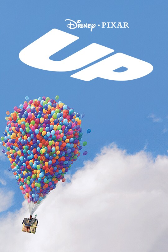 Film poster image for the Disney Pixar film Up. Shows a blue sky with white clouds behind a colorful house floating under an enormous bunch of rainbow colored balloons. Shows the words “Disney Pixar Up” in white font. Image is courtesy of Pixar Animation Studios and the Walt Disney Company