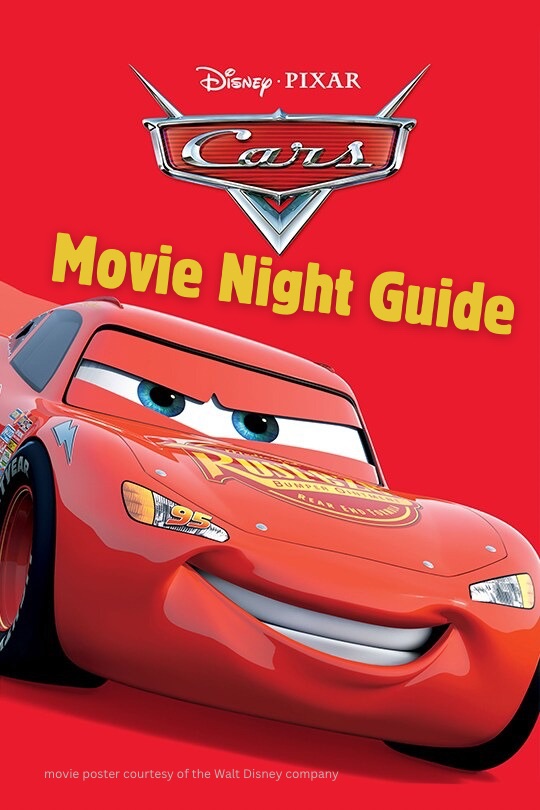 Movie poster for Disney and Pixar’s 2006 film Cars showing character Lightning McQueen on a red background with an additional heading “Movie Night Guide”