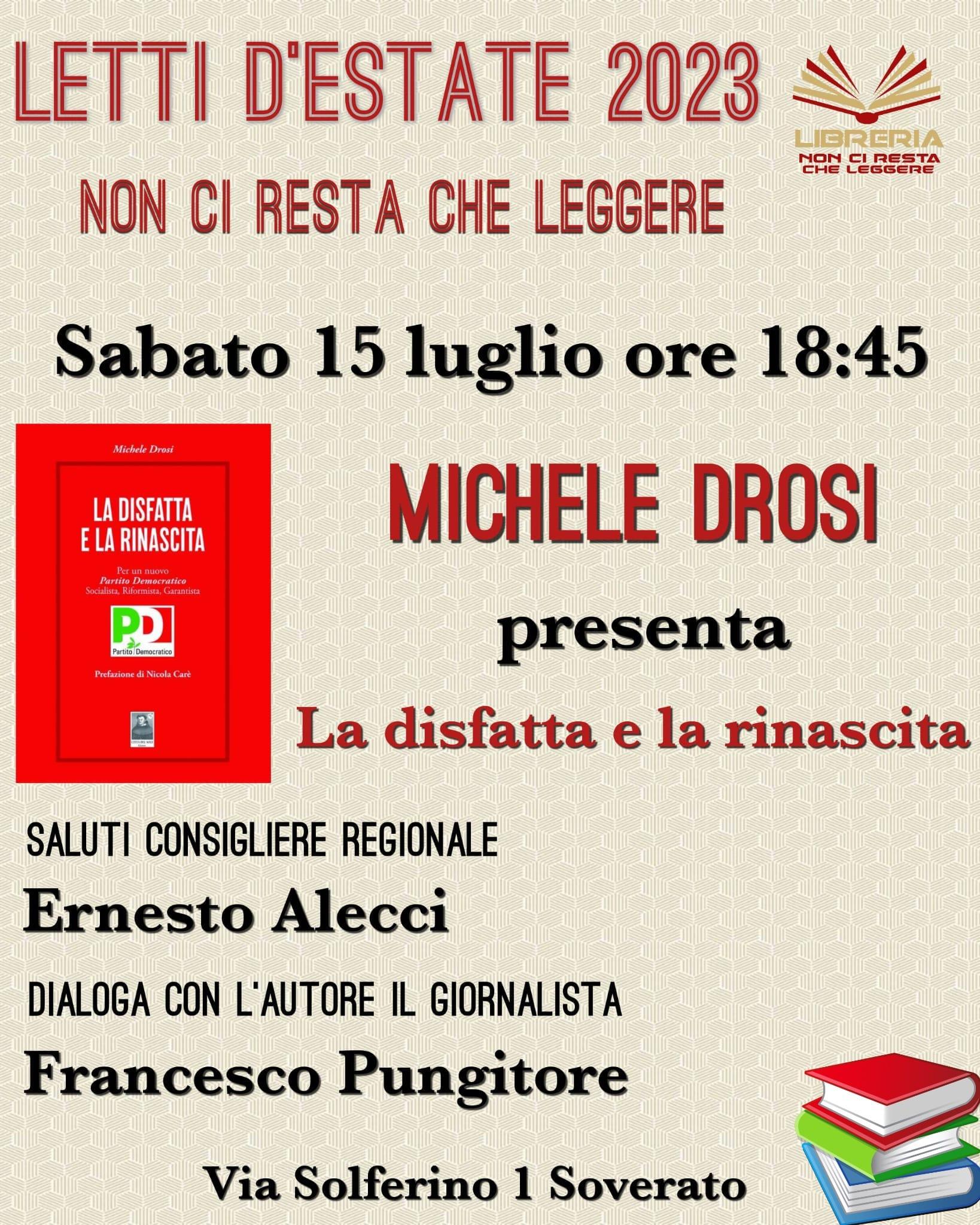 Soverato “La disfatta e la rinascita di Michele Drosi”