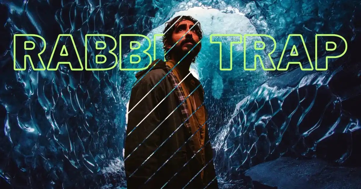 Dev Patel in Rabbit Trap