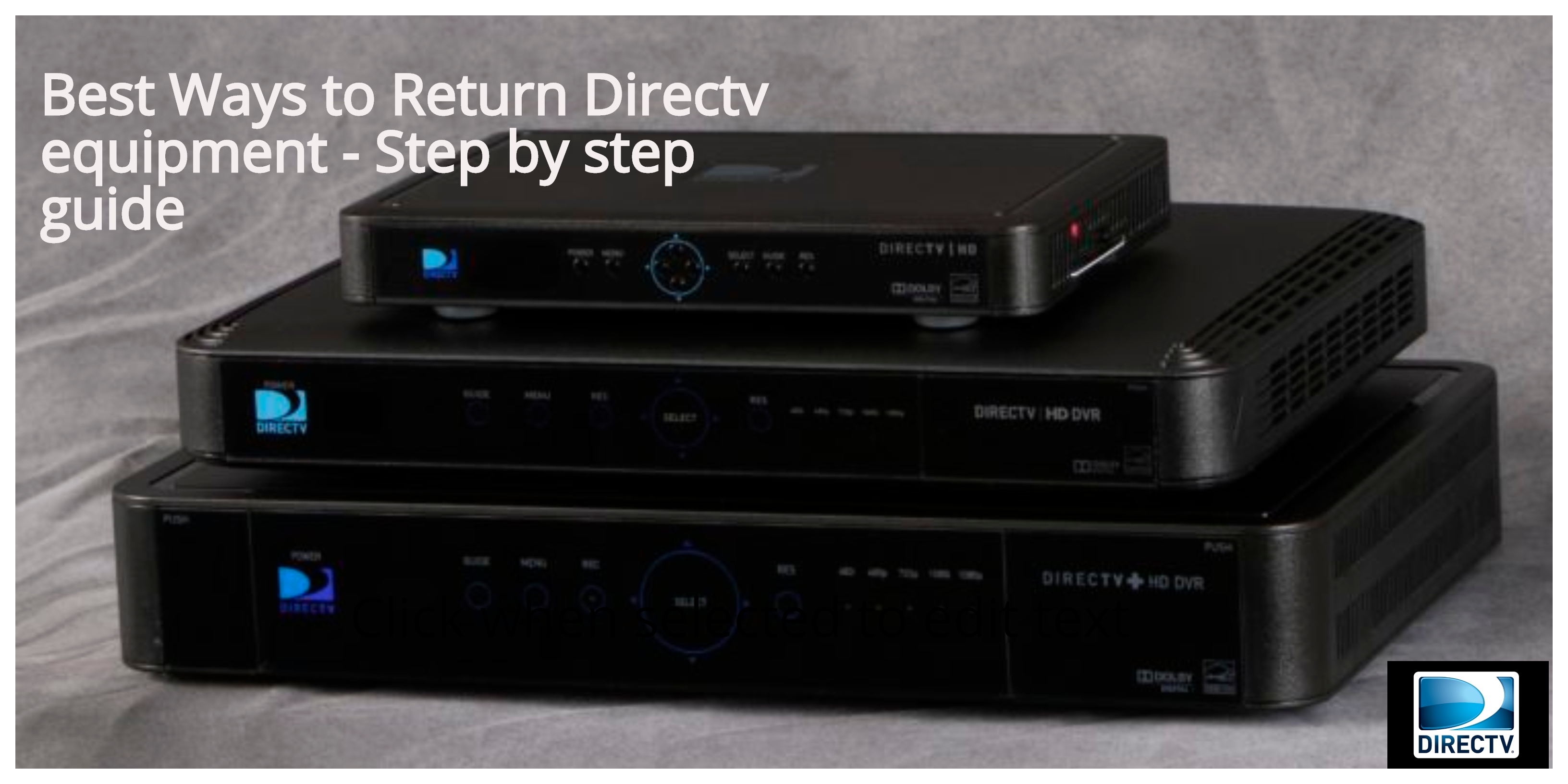 Best Ways To Return Directv Equipment Step By Step Guide