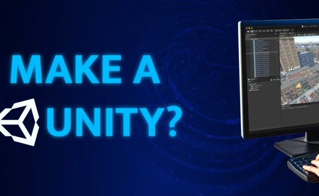 How To Make A Game In Unity - A Beginner’s Guide