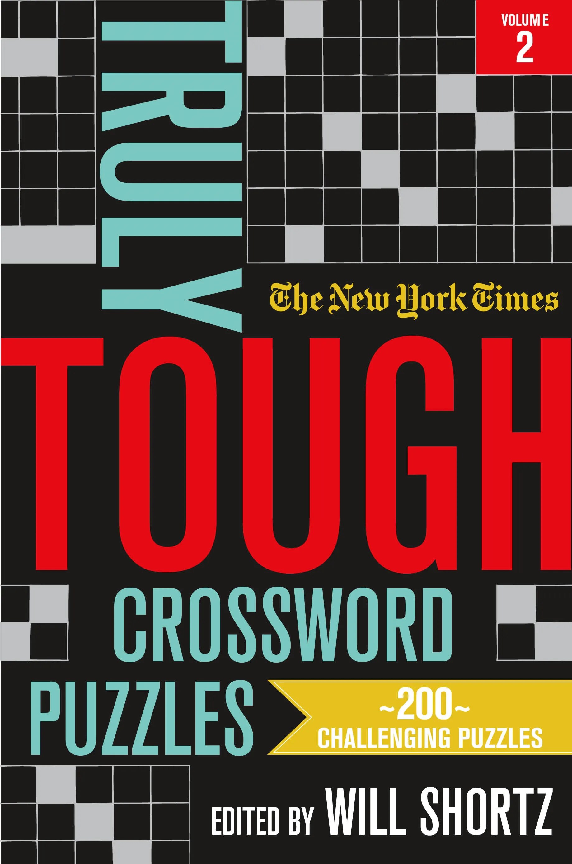 The new york times truly tough crossword puzzles, volume 2