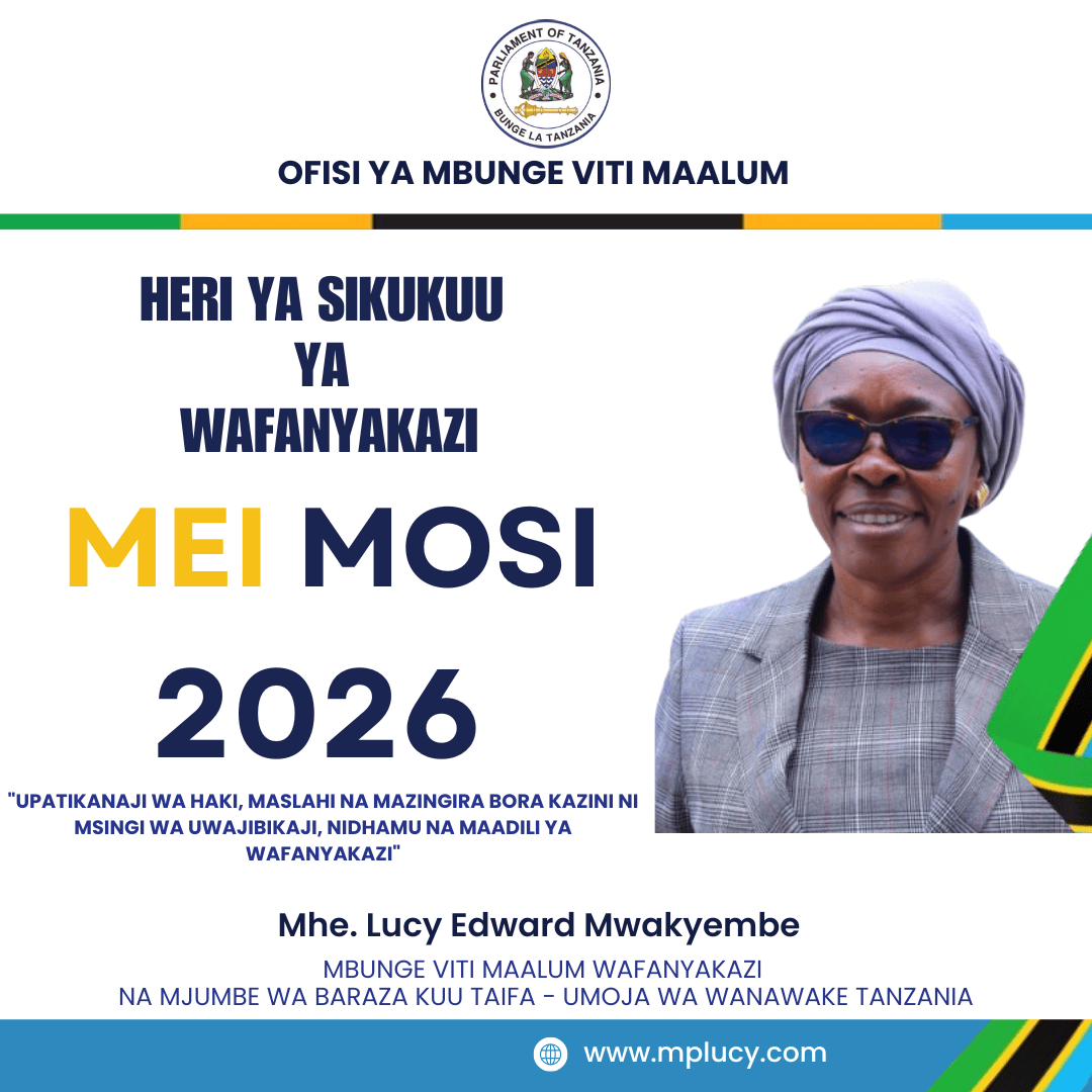 Mhe. Lucy E. Mwakyembe Awatakia Wafanyakazi Heri ya Siku ya Mei Mosi