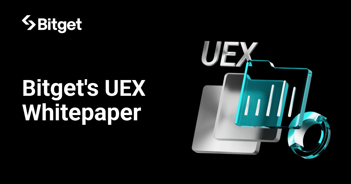Bitget Releases Universal Exchange (UEX) Whitepaper, Outlining the Next Phase of Global Trading Bitget Releases Universal Exchange (UEX) Whitepaper, Outlining the Next Phase of Global Trading