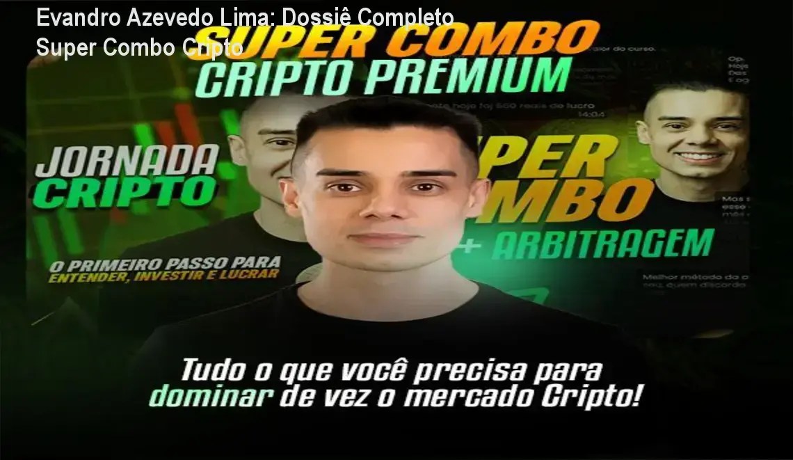 Super Combo Cripto de Evandro Azevedo Lima revelando bastidores das estratégias de Arbitragem e DeFi