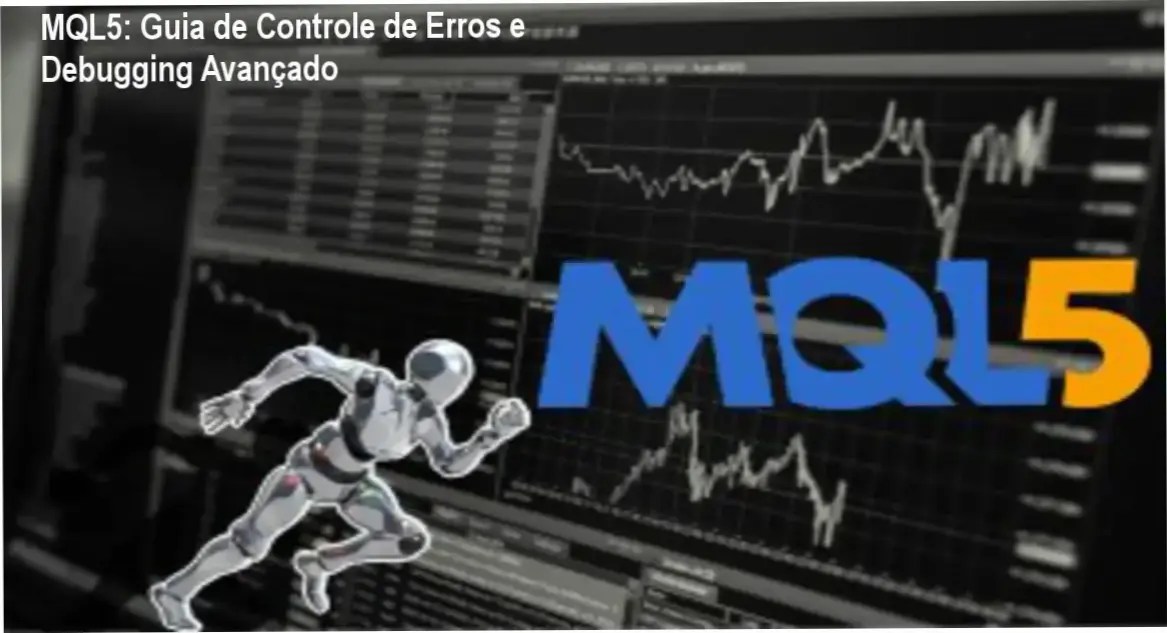 Interface de programação MQL5 exibindo logs de erros e ferramentas de debug para desenvolvedores de trading