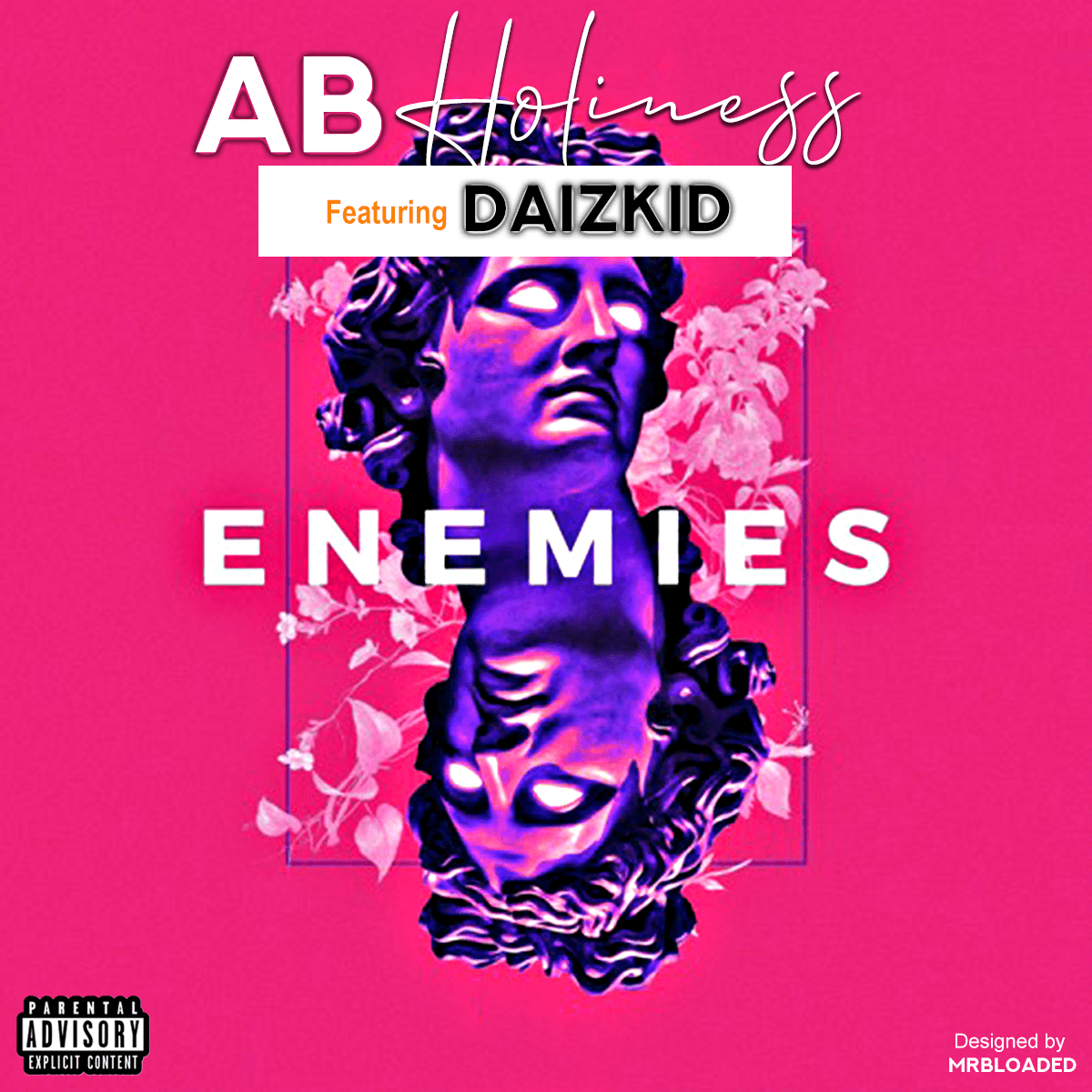 [Music] AB Holiness – Enemies