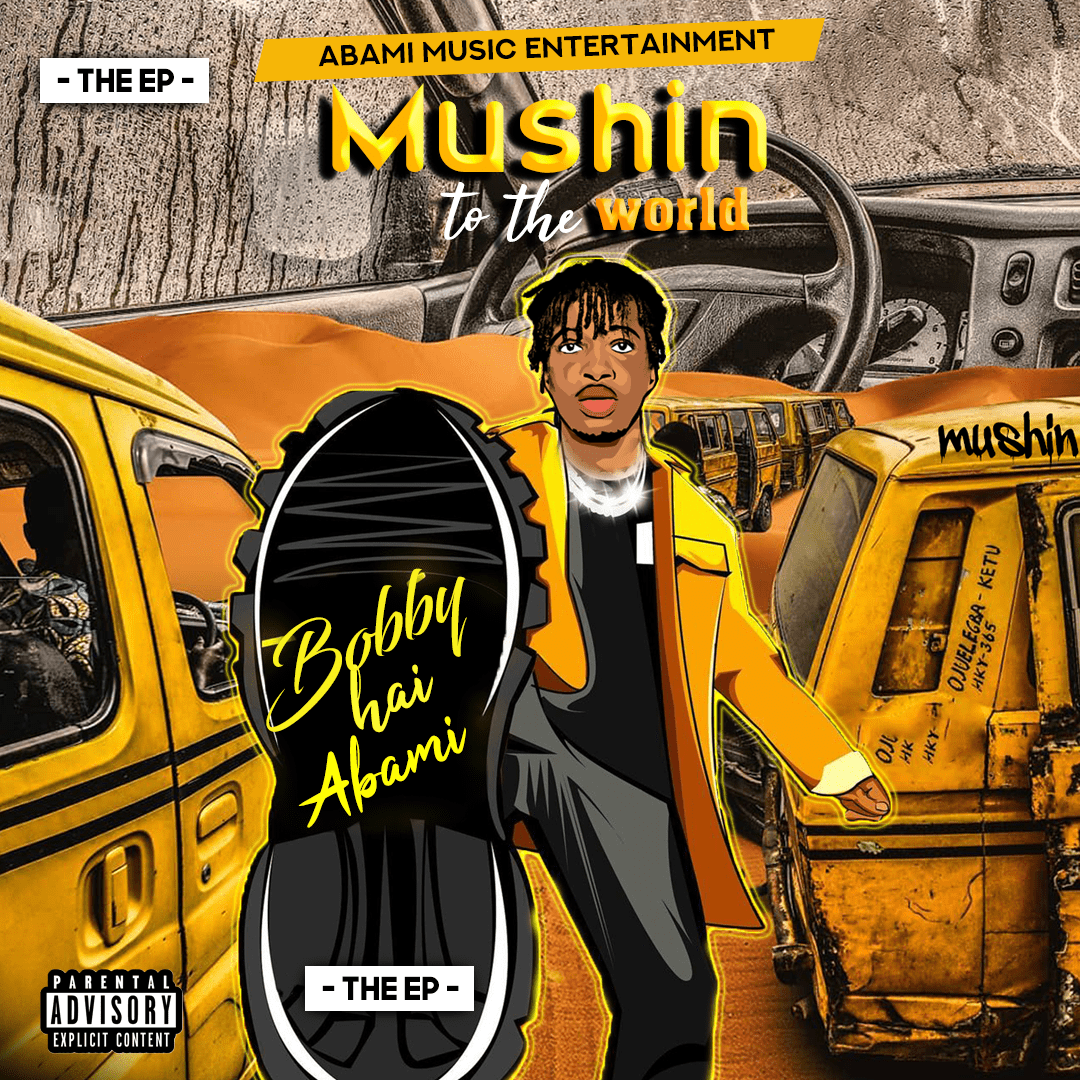 [EP] Bobby Hai Abami – Mushin to The World