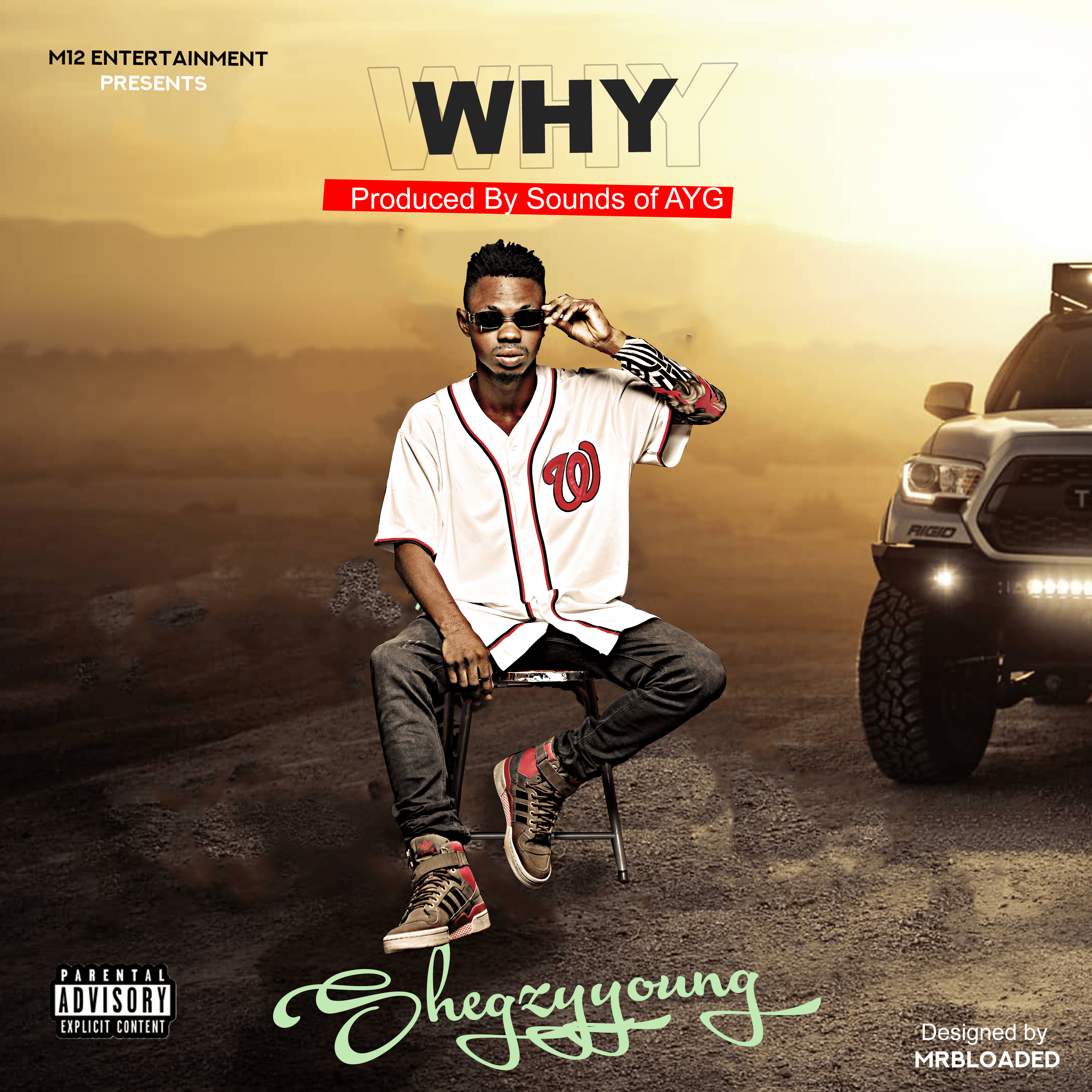 [Music] Shegzyyoung – Why