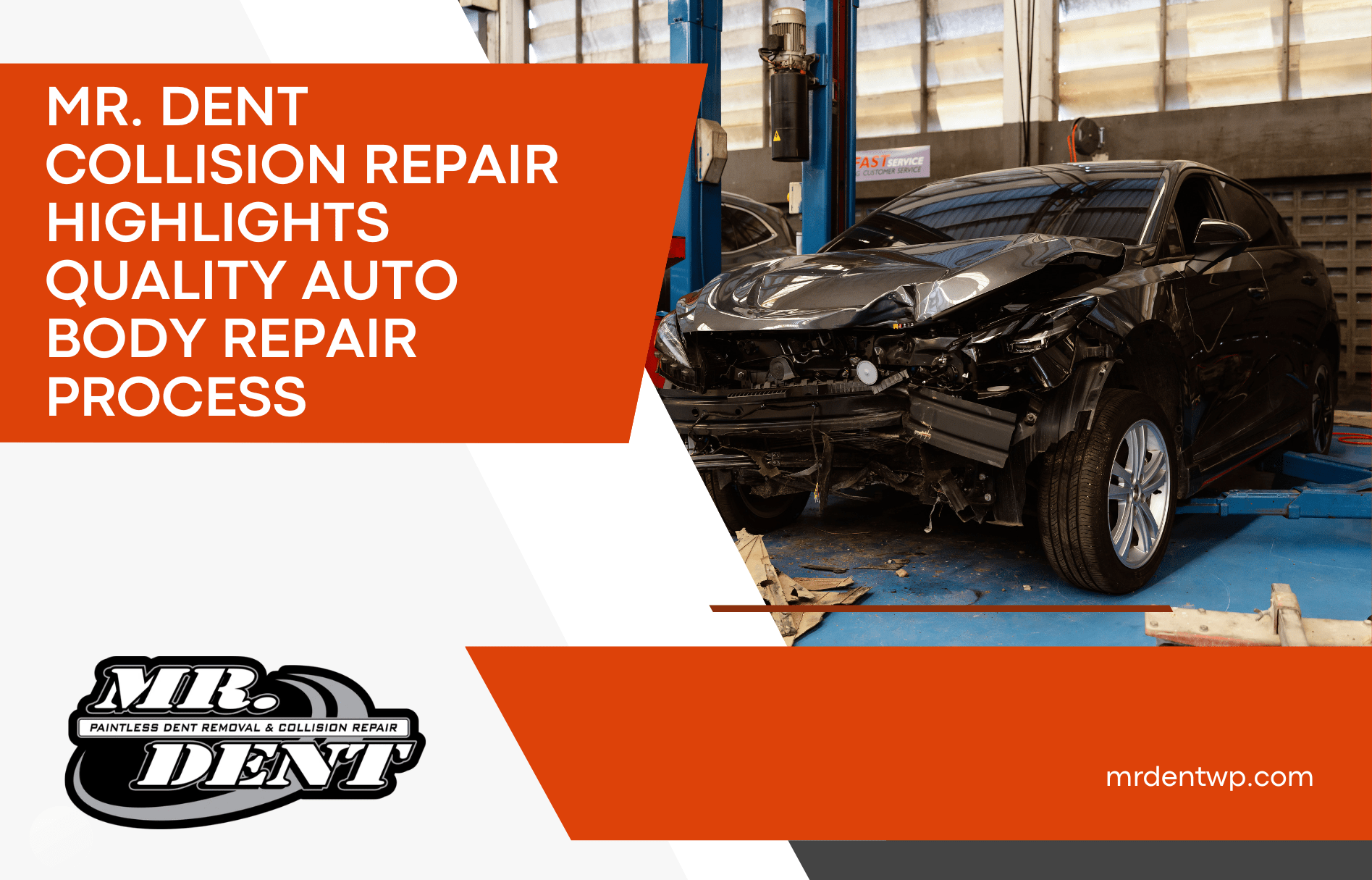 Mr. Dent Collision Repair quality auto body repair process