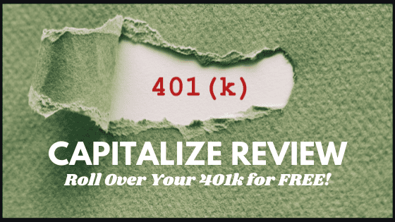 Capitalize Review on 401k rollover featured image