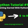 Python Tutorial #1 | Getting Started With Python - Mr Programmer