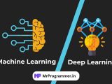 Difference Between Machine Learning Deep Learning Mr Programmer