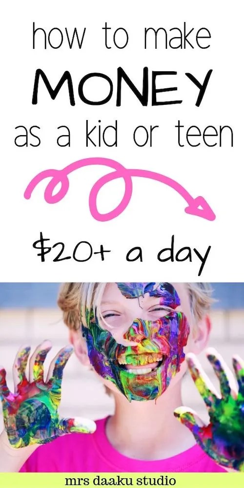pics How To Earn Money As A Kid mrs daaku studio