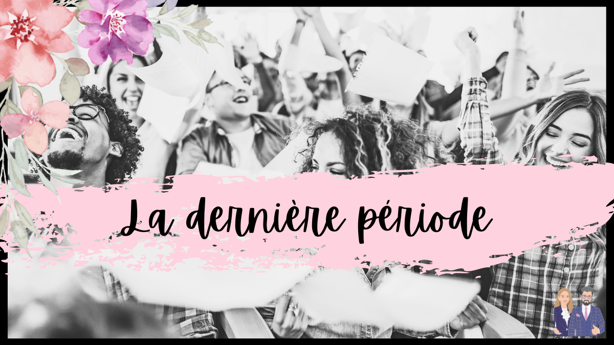 Gérer la dernière période