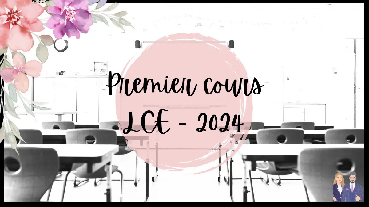 Premier cours de LCE 2024