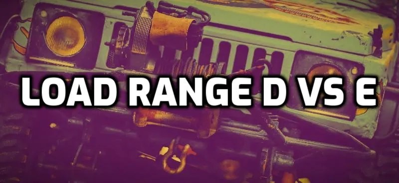 Tire Load Range D vs E Rating