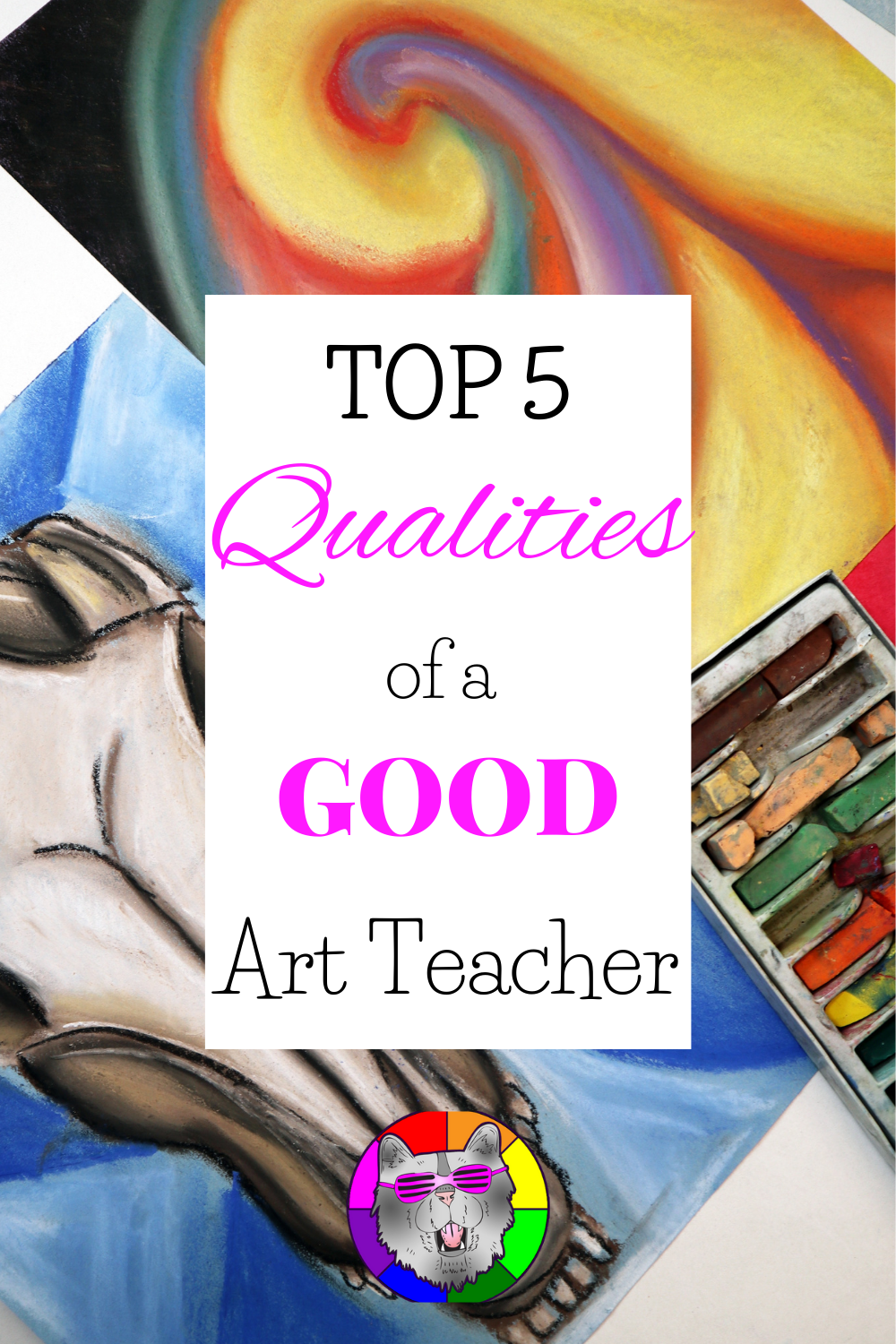 5 Top Qualities and Traits of a Good Art Teacher Ms Artastic
