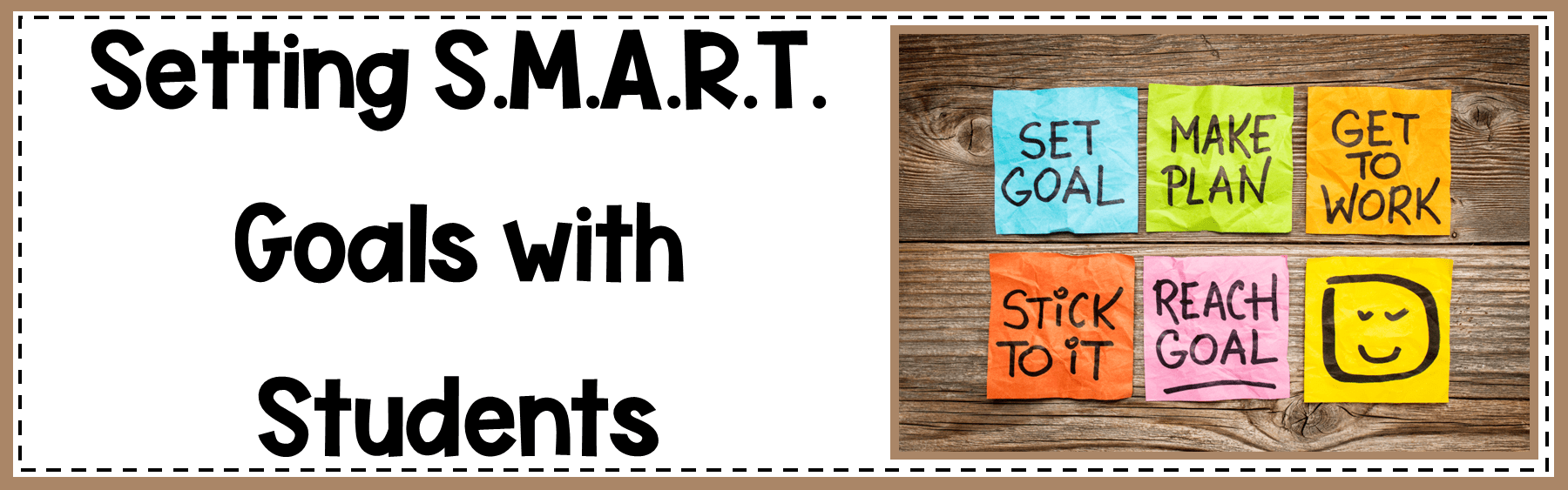 How to Set Smart Goals that Motivate You To Take Action, image size:1800x563