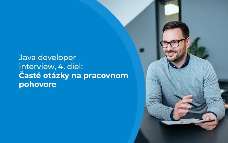 Java Developer Interview Ot Zky Na Pohovore 4 Diel Msgprogramator Sk - Minimal Image Collection - Ultra HD Quality