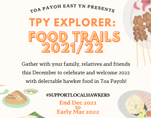 Celebrate the New Year with Toa Payoh Explorer Makan Edition 2021-22
