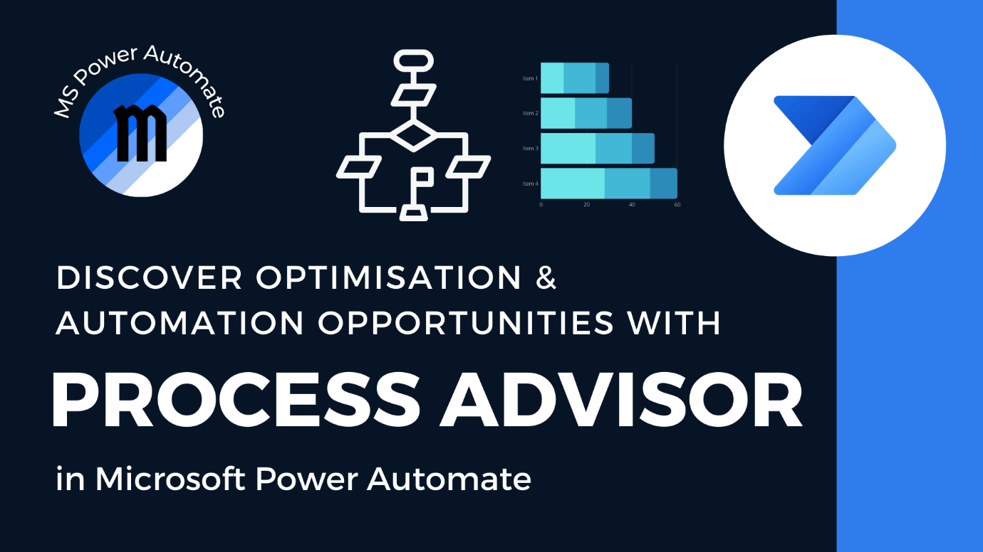 Get insights with Microsoft Power Automate's Process Advisor