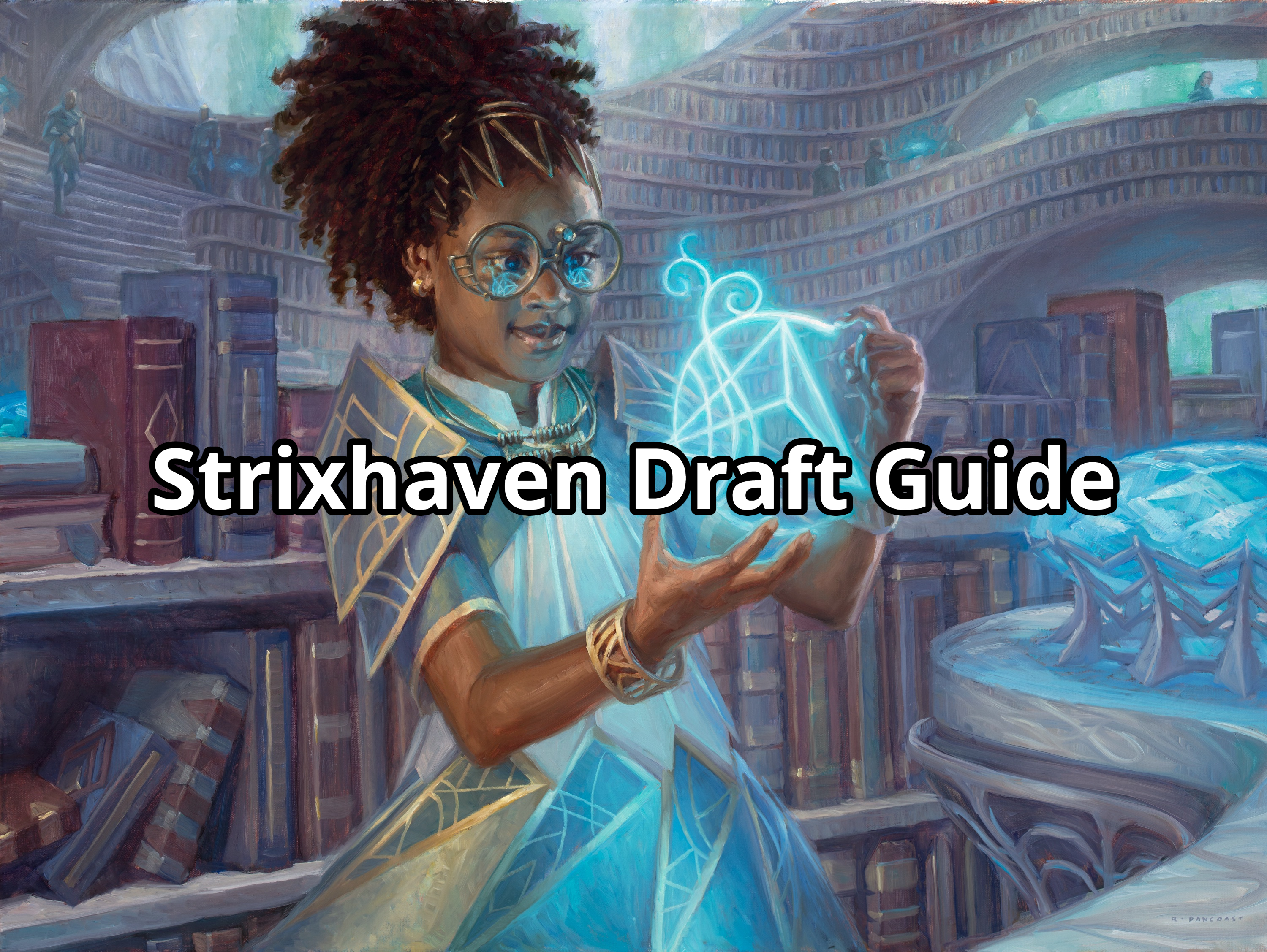 Strixhaven Draft Guide