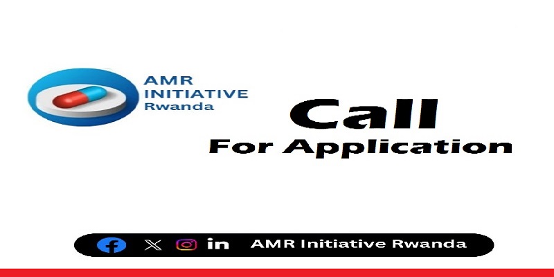 AMR Initiative Rwanda 𝗖𝗮𝗹𝗹 𝗳𝗼𝗿 𝗔𝗽𝗽𝗹𝗶𝗰𝗮𝘁𝗶𝗼𝗻 2025 – 𝗗𝗶𝗿𝗲𝗰𝘁𝗼𝗿 𝗼𝗳 𝗢𝗻𝗲 𝗛𝗲𝗮𝗹𝘁𝗵 (𝗗𝗲𝗮𝗱𝗹𝗶𝗻𝗲: 5 September, 2025)