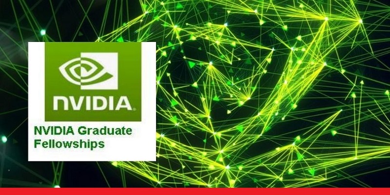 NVIDIA Graduate Fellowship Program 2026-2027 (up to $60,000) Deadline: 15 September, 2025
