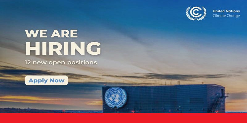 UNFCCC Job Openings 2025: Apply for Fixed-Term, Short-Term (Fellowship & Internship Opportunities) Deadline: Varies
