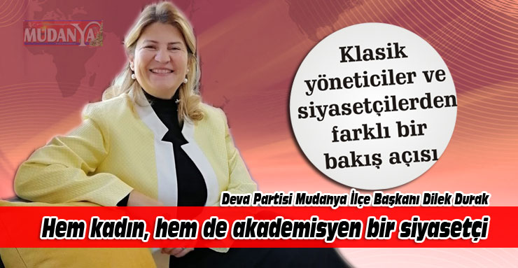 Demokrasi ve Atılım Partisi (DEVA)’nin Mudanya’da kurucu ilçe başkanı Dr.