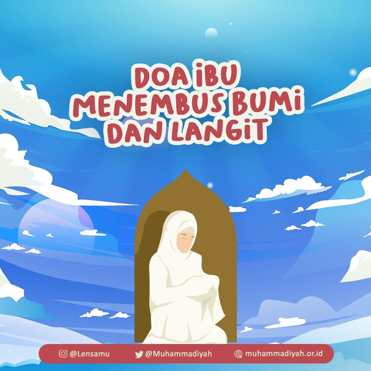 Arti berikut 7 amalan anak soleh untuk orang tua yang sudah meninggal dunia, lengkap doa untuk keduanya dalam bahasa arab, latin dan arti. Doa Ibu Menembus Bumi Dan Langit Cahaya Islam Berkemajuan