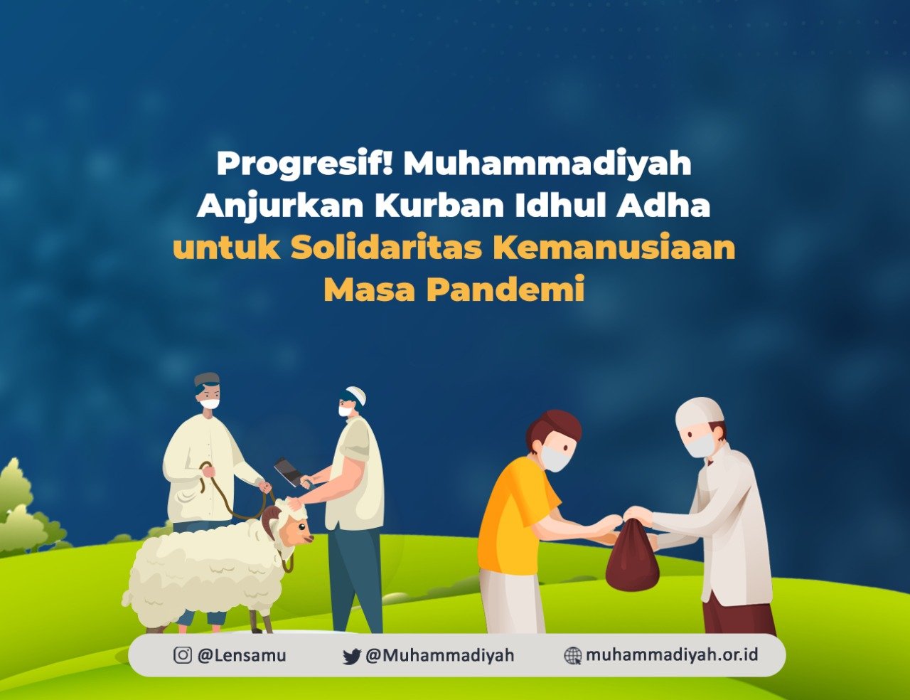 Progresif! Muhammadiyah Anjurkan Kurban Idhul Adha untuk Solidaritas  Kemanusiaan Masa Pandemi - Cahaya Islam Berkemajuan