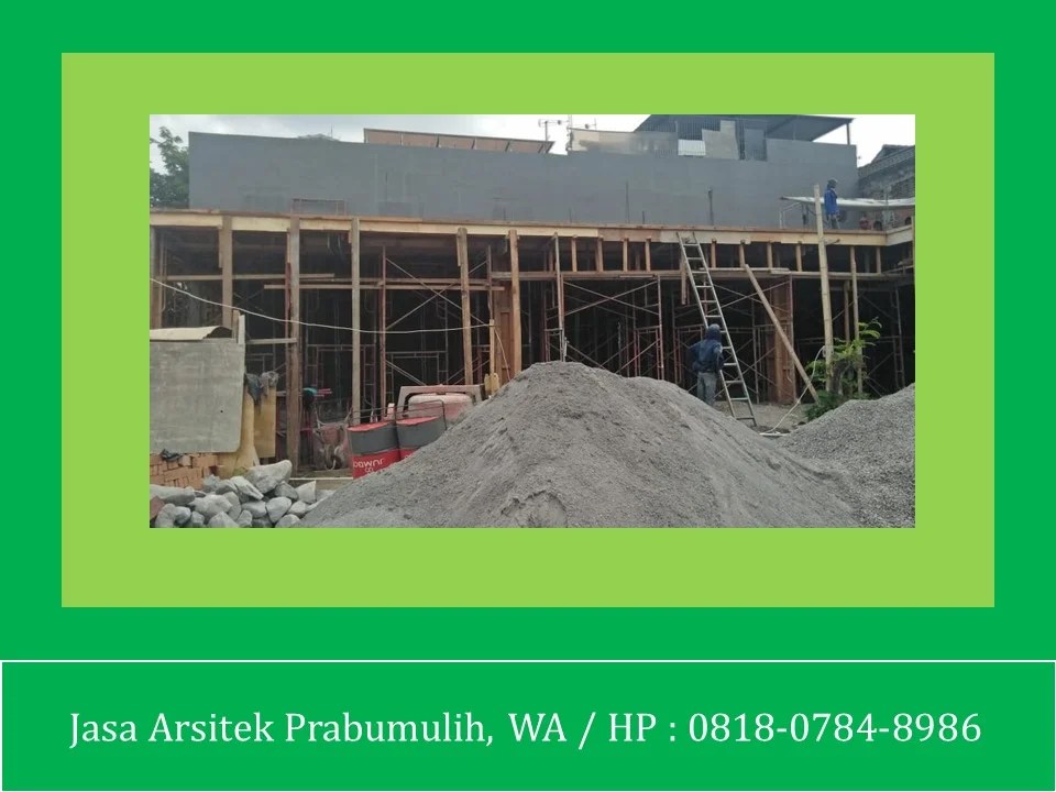 Jasa Arsitek Prabumulih, WA / HP : 0818-0784-8986