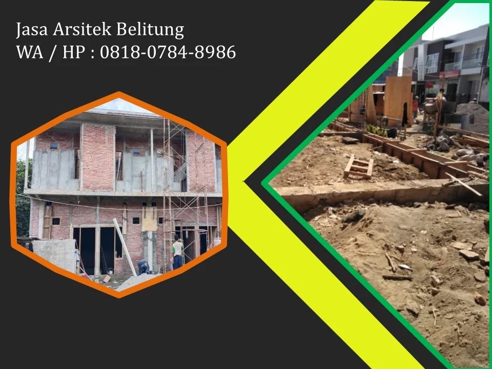 Jasa Arsitek Belitung, WA / HP : 0818-0784-8986
