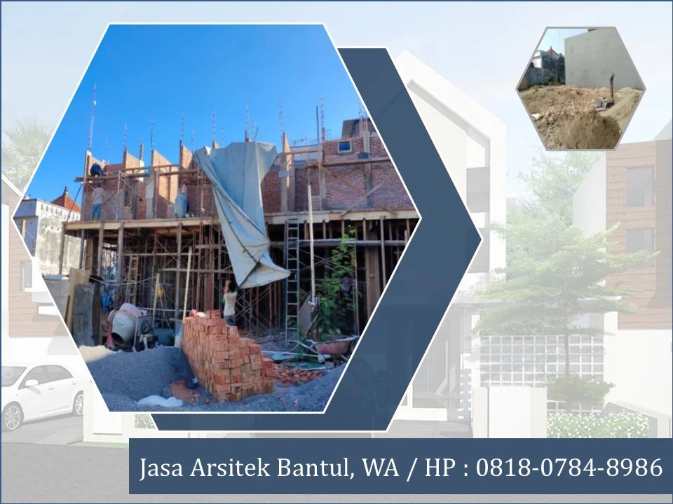 Jasa Arsitek Bantul, WA / HP : 0818-0784-8986