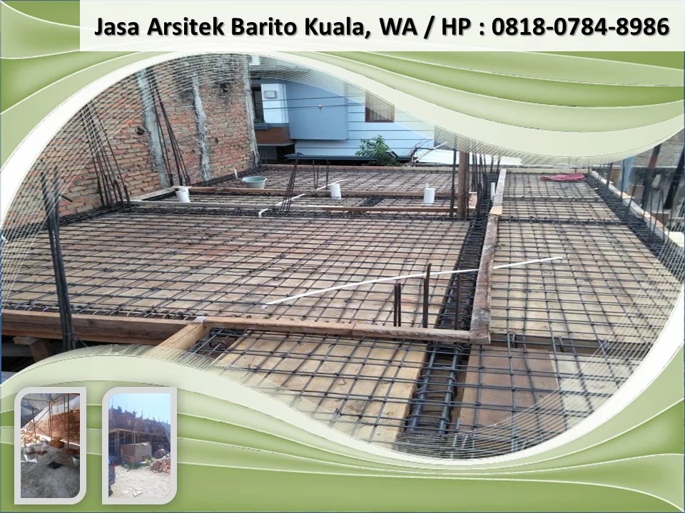 Jasa Arsitek Barito Kuala, WA / HP : 0818-0784-8986