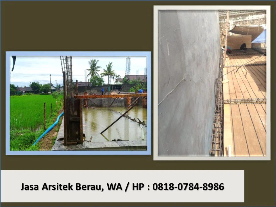 Jasa Arsitek Berau, WA / HP : 0818-0784-8986