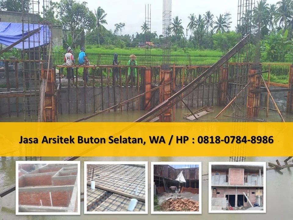 Jasa Arsitek Buton Selatan, WA / HP : 0818-0784-8986