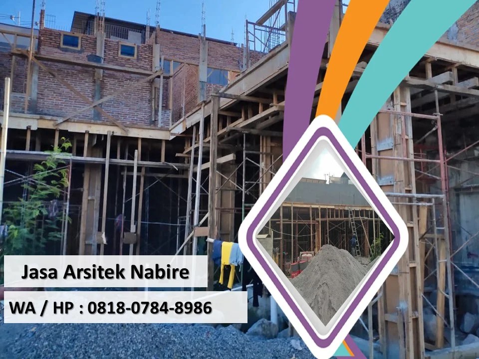 Jasa Arsitek Nabire, WA / HP : 0818-0784-8986
