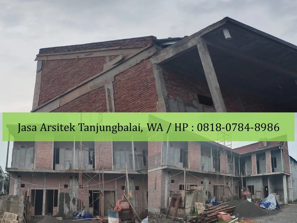 Jasa Arsitek Tanjungbalai, WA / HP : 0818-0784-8986