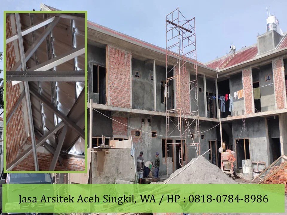 Jasa Arsitek Aceh Singkil, WA / HP : 0818-0784-8986