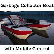 Garbage Collector Boat with Mobile Control Using Arduino