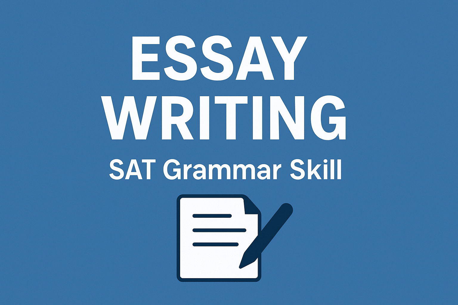 Mastering “Essay Writing” for SAT Success