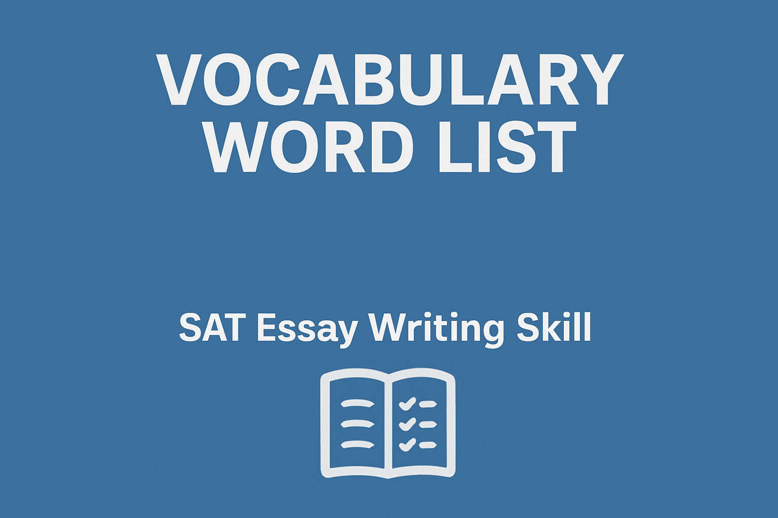 Mastering “Vocabulary Word List” for SAT Success