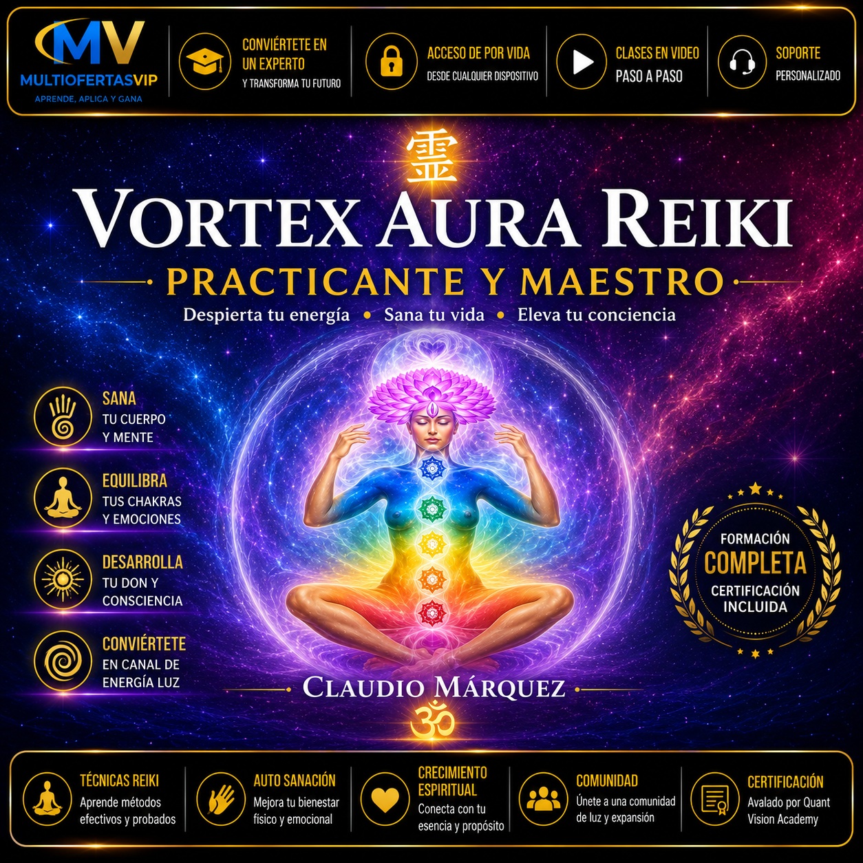 Vortex Aura Reiki Practicante y Maestro - Claudio Marquez
