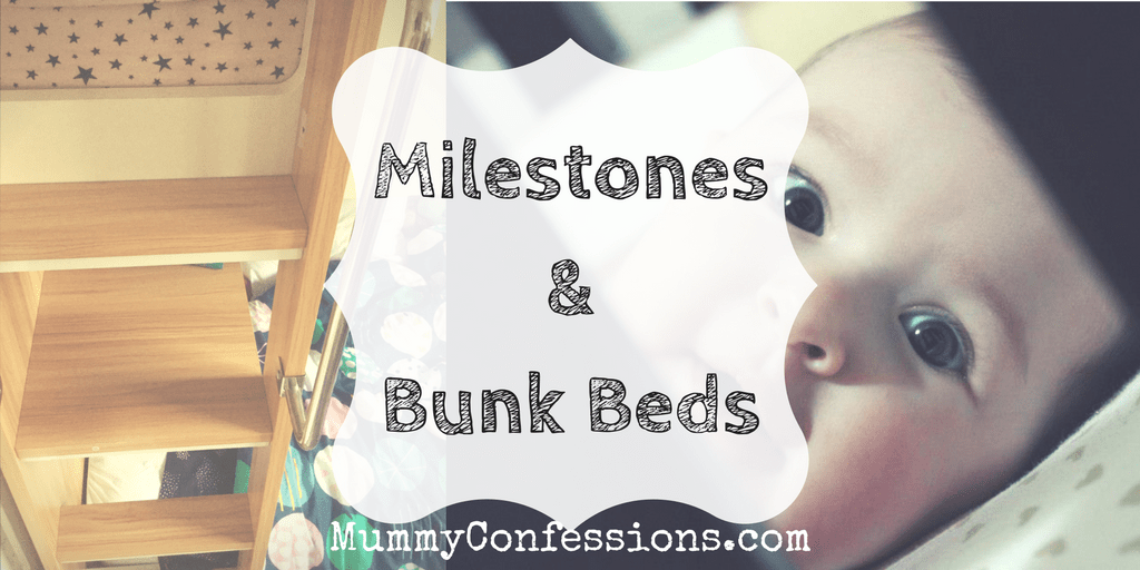 Milestones and Bunk Beds