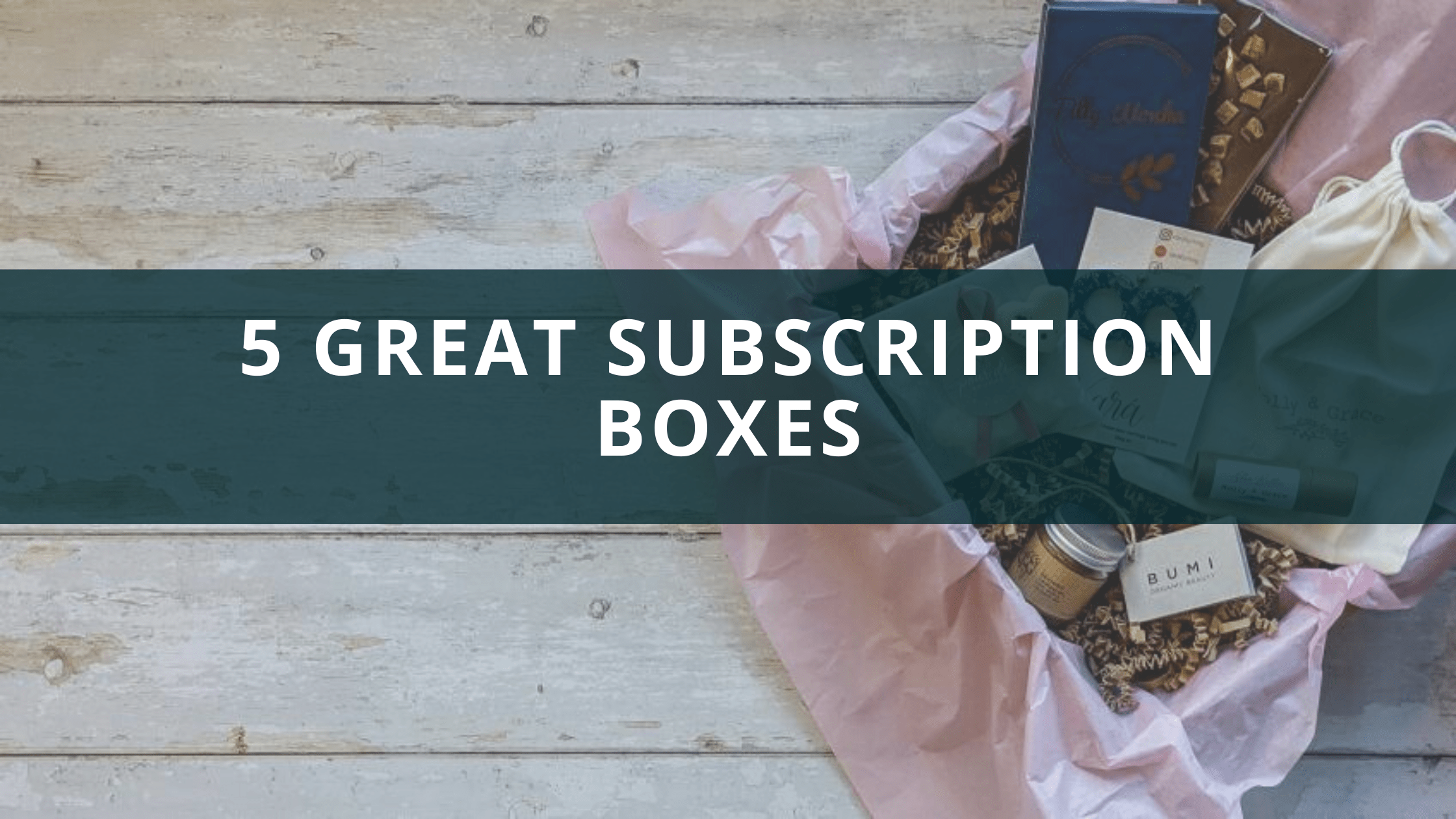 Subscription boxes